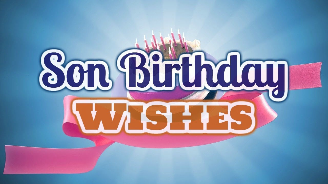 Best ideas about Birthday Wishes Son
. Save or Pin Son Birthday Wishes Now.