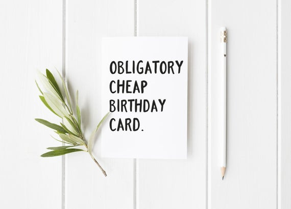 Best ideas about Cheap Birthday Card
. Save or Pin Funny Birthday Card Obligatory Cheap Birthday Card Now.