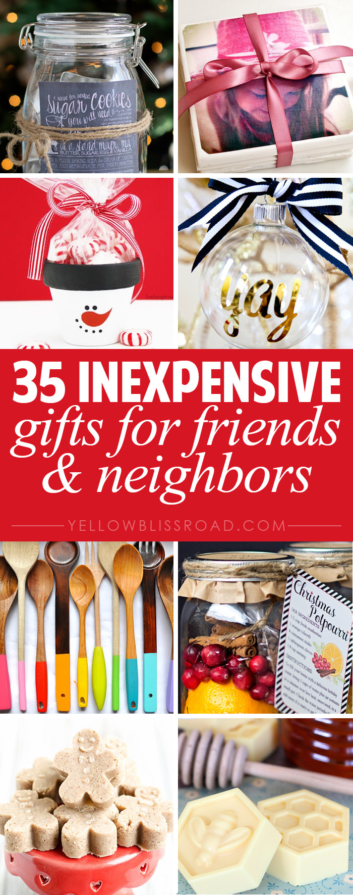Best ideas about Cheap Christmas Gift Ideas For Friends
. Save or Pin 35 Gift Ideas for Neighbors and Friends Yellow Bliss Road Now.