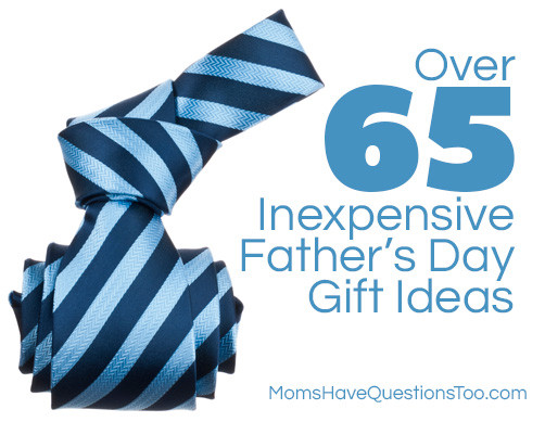 Best ideas about Cheap Fathers Day Gift Ideas
. Save or Pin Inexpensive Father s Day Gift Ideas Moms Have Questions Too Now.