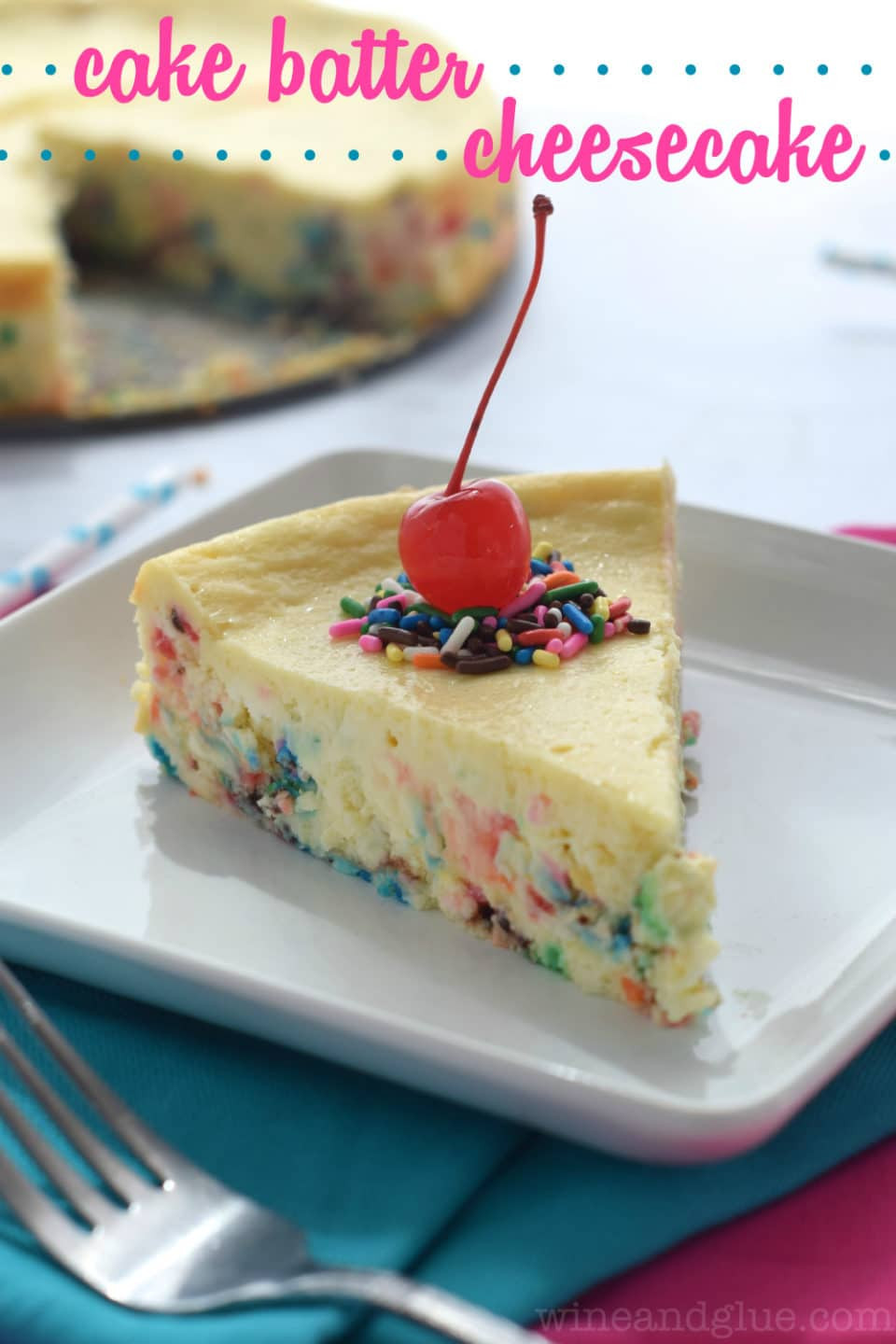 Best ideas about Cheesecake Birthday Cake . Save or Pin No Bake Funfetti Cheesecake Cups Wine & Glue Now.