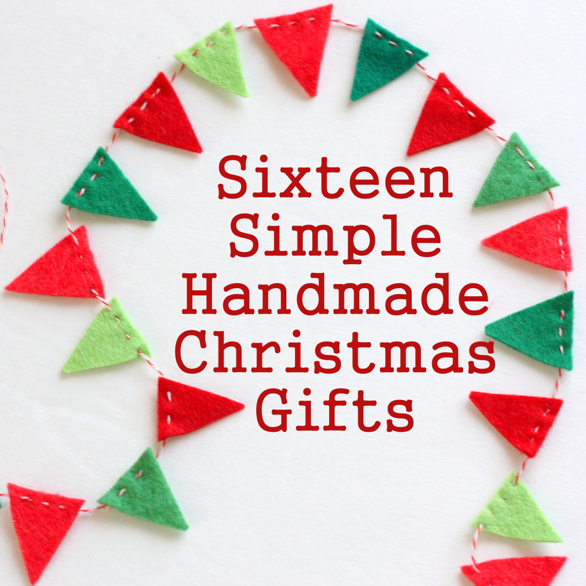 Best ideas about Christmas Craft Gift Ideas
. Save or Pin 16 Simple Handmade Christmas Gift tutorials Diary of a Now.