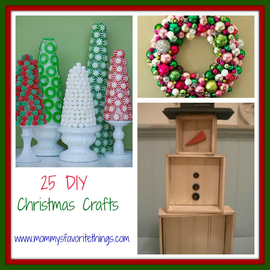 Best ideas about Christmas Crafts DIY
. Save or Pin Mommy s Favorite Things 25 DIY Christmas Crafts Now.