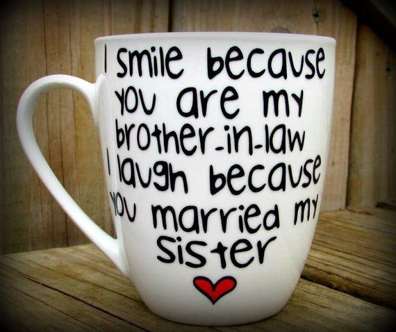 Best ideas about Christmas Gift Ideas For Sister In Law
. Save or Pin Brother in law Brother in law t Gift for him Now.