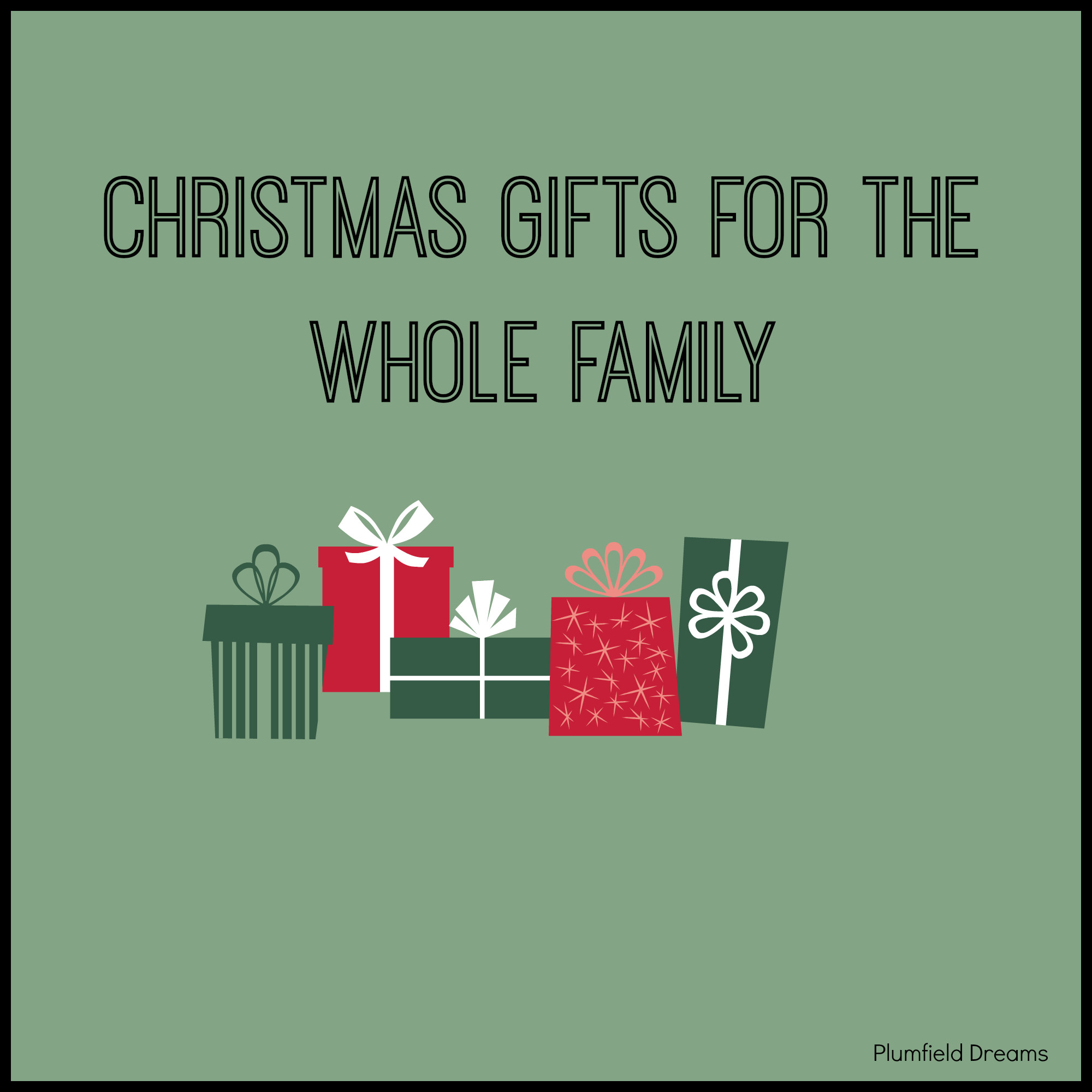 Best ideas about Christmas Gift Ideas For The Whole Family
. Save or Pin Christmas Gifts for the Whole Family Plumfield Now.