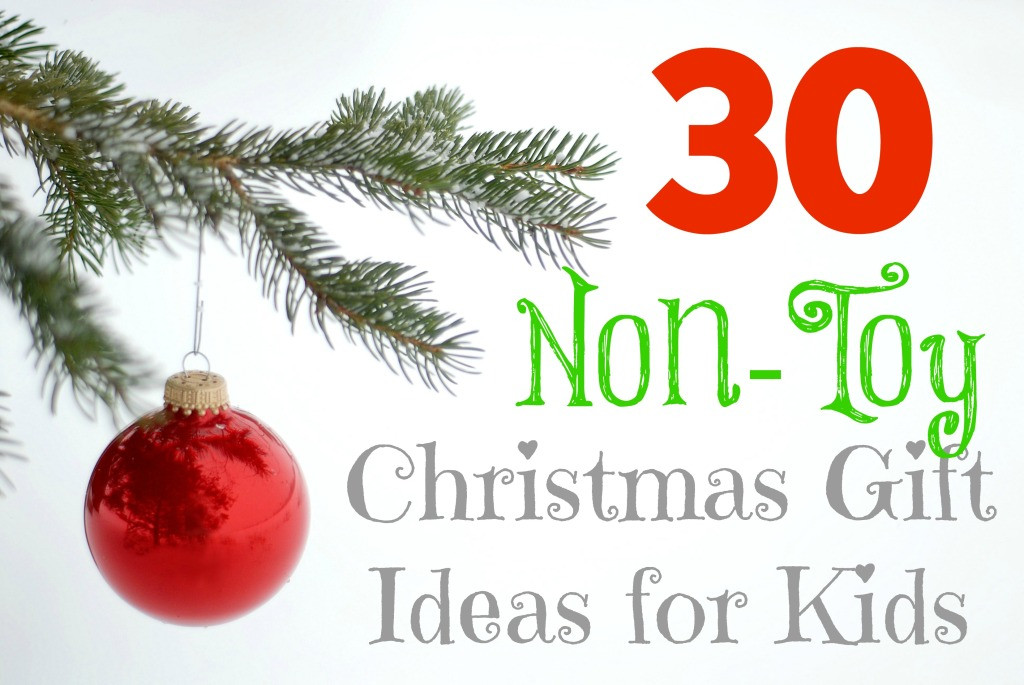 Best ideas about Christmas Gift Ideas For Toddlers
. Save or Pin 30 Non Toy Christmas Gift Ideas for Kids What Mommy Does Now.