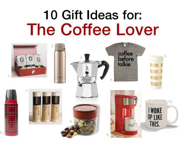 Best ideas about Coffee Lover Gift Ideas
. Save or Pin IGNITE Style 10 Gift Ideas for The Coffee Lover Now.