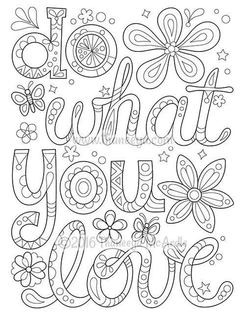 Best ideas about Coloring Sheets For Kids That Say Kids Only
. Save or Pin Do What You Love Coloring Page by Thaneeya McArdle from Now.