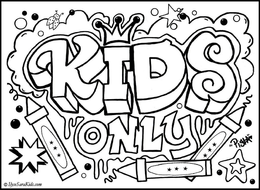 Best ideas about Coloring Sheets For Kids That Say Kids Only
. Save or Pin Graffiti For Kids Now.