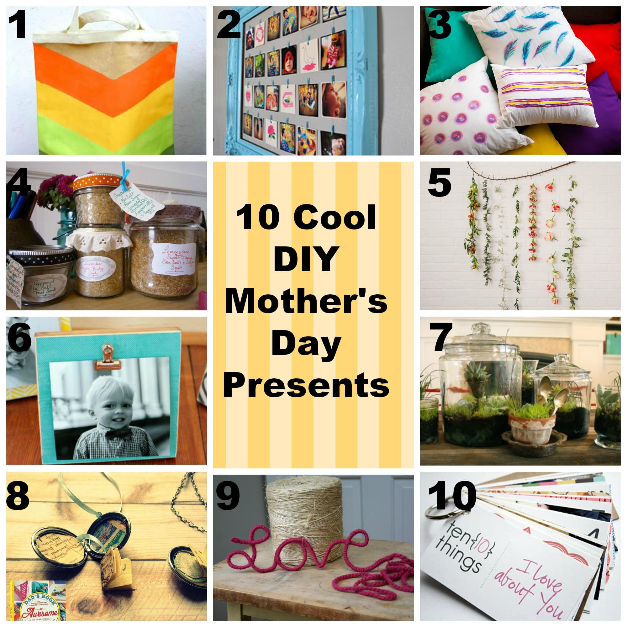Best ideas about Cool DIY Gifts
. Save or Pin 10 Cool DIY Mother s Day Presents Now.