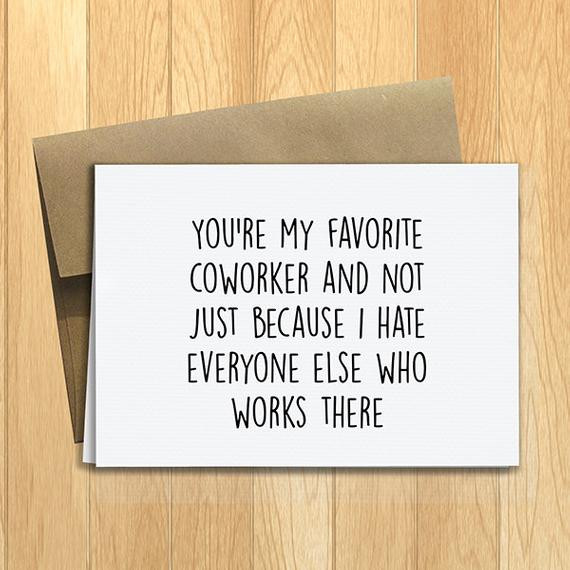 Best ideas about Coworker Birthday Card
. Save or Pin PRINTED Favorite Coworker 5x7 Greeting Card Funny by DesignsLM Now.