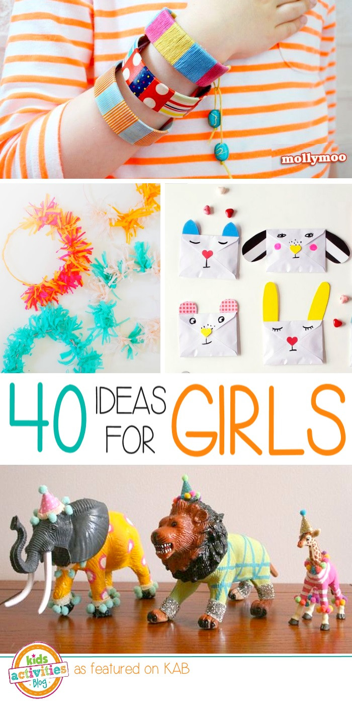 Best ideas about Crafts For Girls
. Save or Pin Got a Girl 40 Activities to Make them Smile Now.