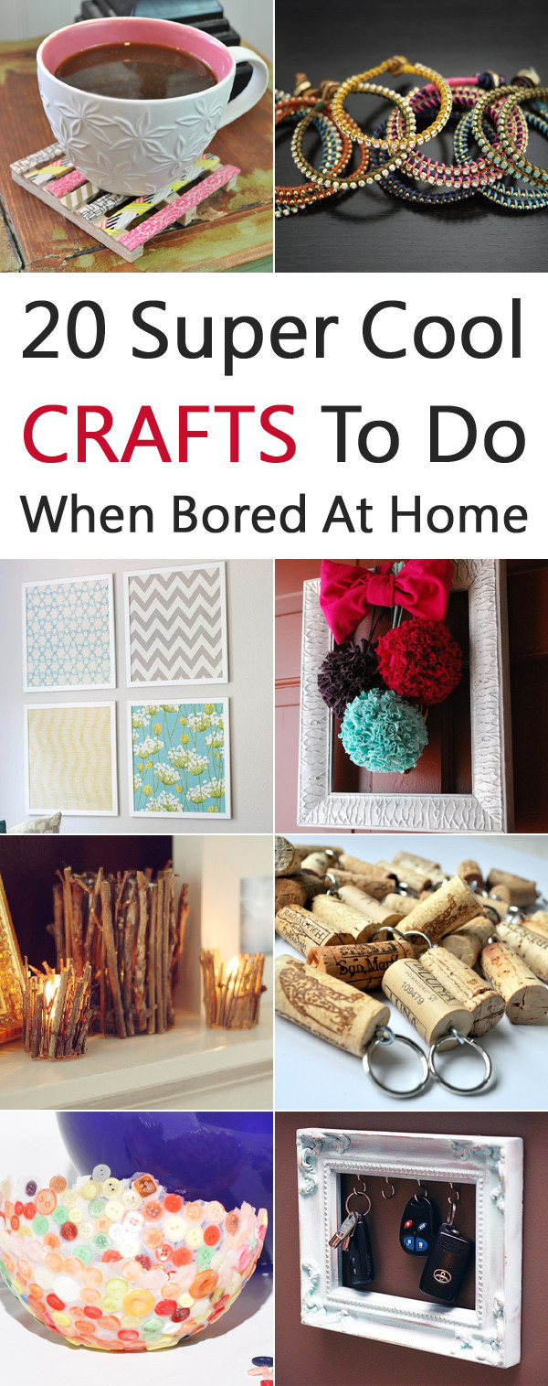 Best ideas about Crafts To Do At Home
. Save or Pin 20 Super Cool Crafts To Do When Bored At Home Now.