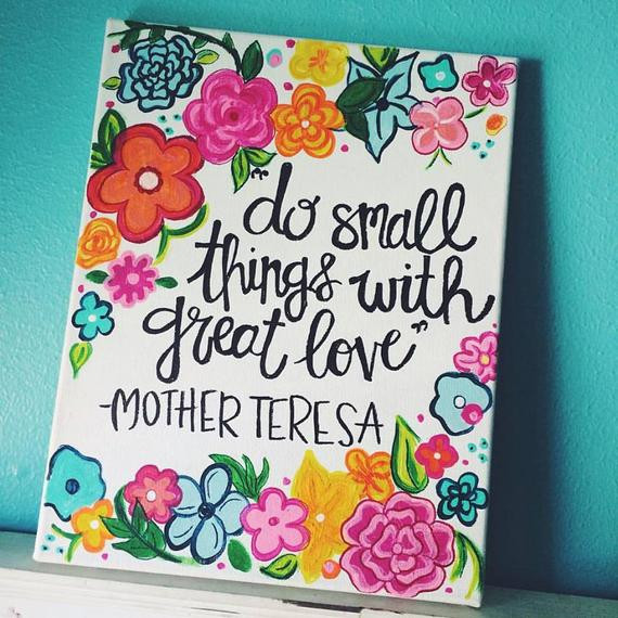 Best ideas about Cute Easy Things To Paint
. Save or Pin Do Small Things with Great Love Handmade Painted Quote Canvas Now.