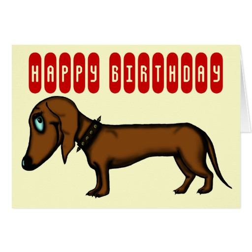 Best ideas about Dachshund Birthday Card
. Save or Pin Funny dachshund birthday card Now.