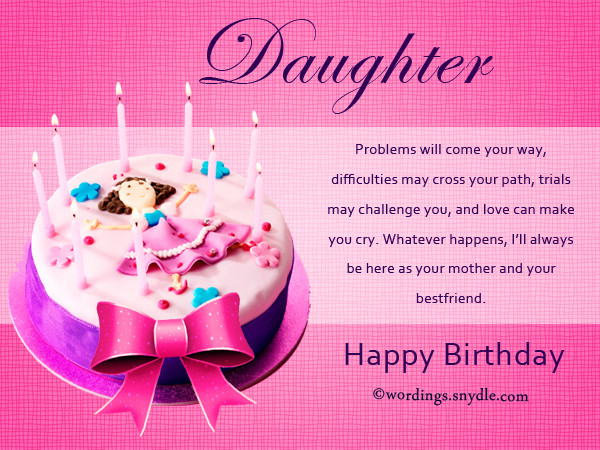 Best ideas about Daughter Birthday Wishes
. Save or Pin Birthday Wishes for Daughter Wordings and Messages Now.