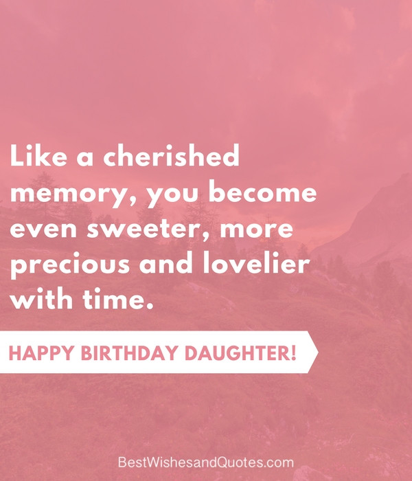 Best ideas about Daughters Birthday Quotes From Mom
. Save or Pin 35 Beautiful Ways to Say Happy Birthday Daughter Unique Now.