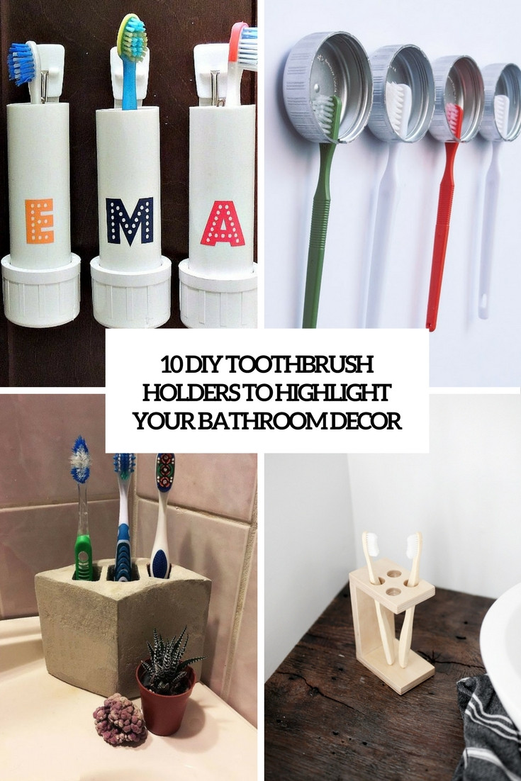 Best ideas about DIY Bathroom Decor
. Save or Pin 10 DIY Toothbrush Holders To Highlight Your Bathroom Décor Now.