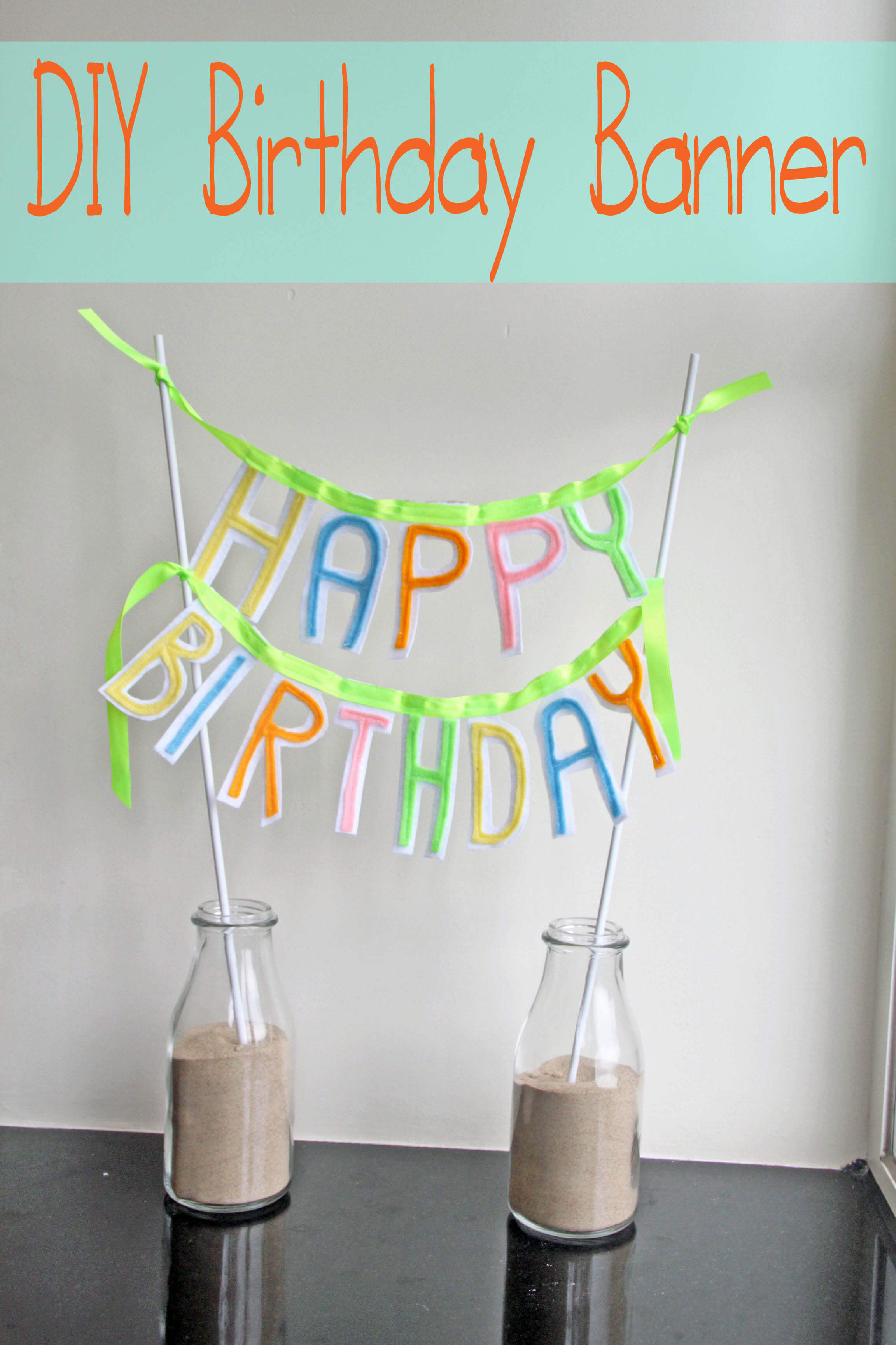 Best ideas about DIY Birthday Banner
. Save or Pin DIY Felt Birthday Banner A Bird and a Bean Now.