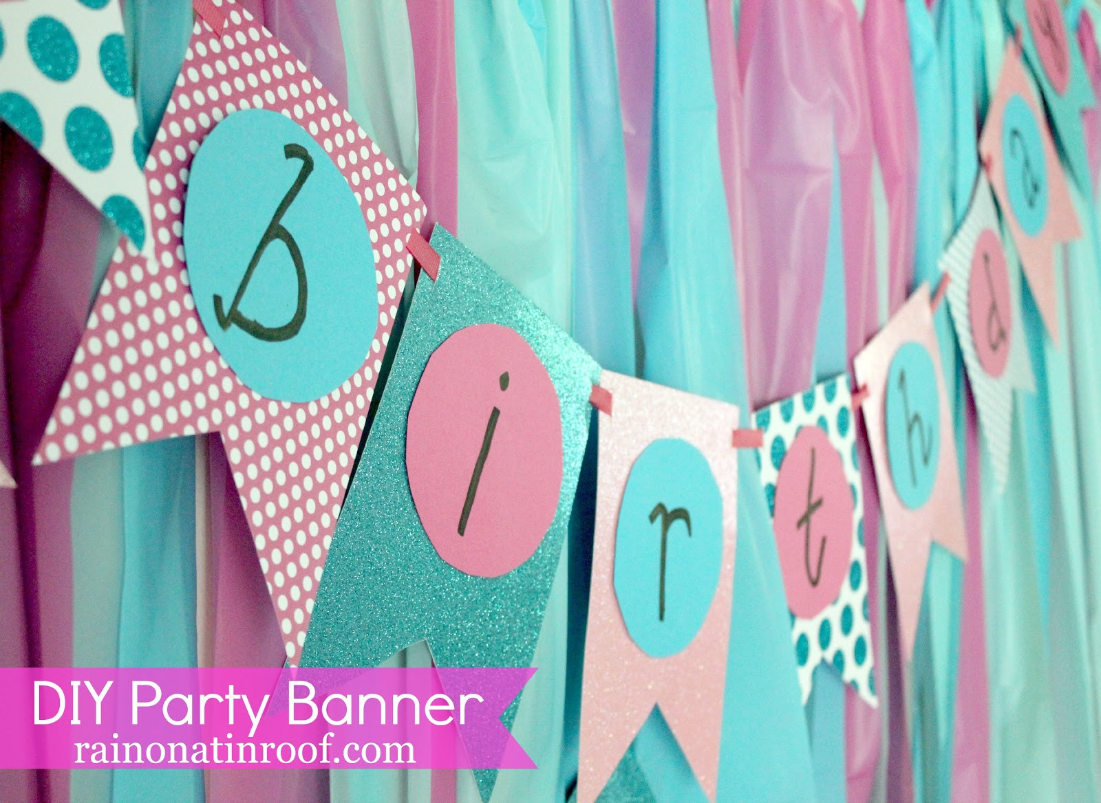 Best ideas about DIY Birthday Banner
. Save or Pin Easiest Ever DIY Birthday Banner Part 2 Rain on a Tin Roof Now.