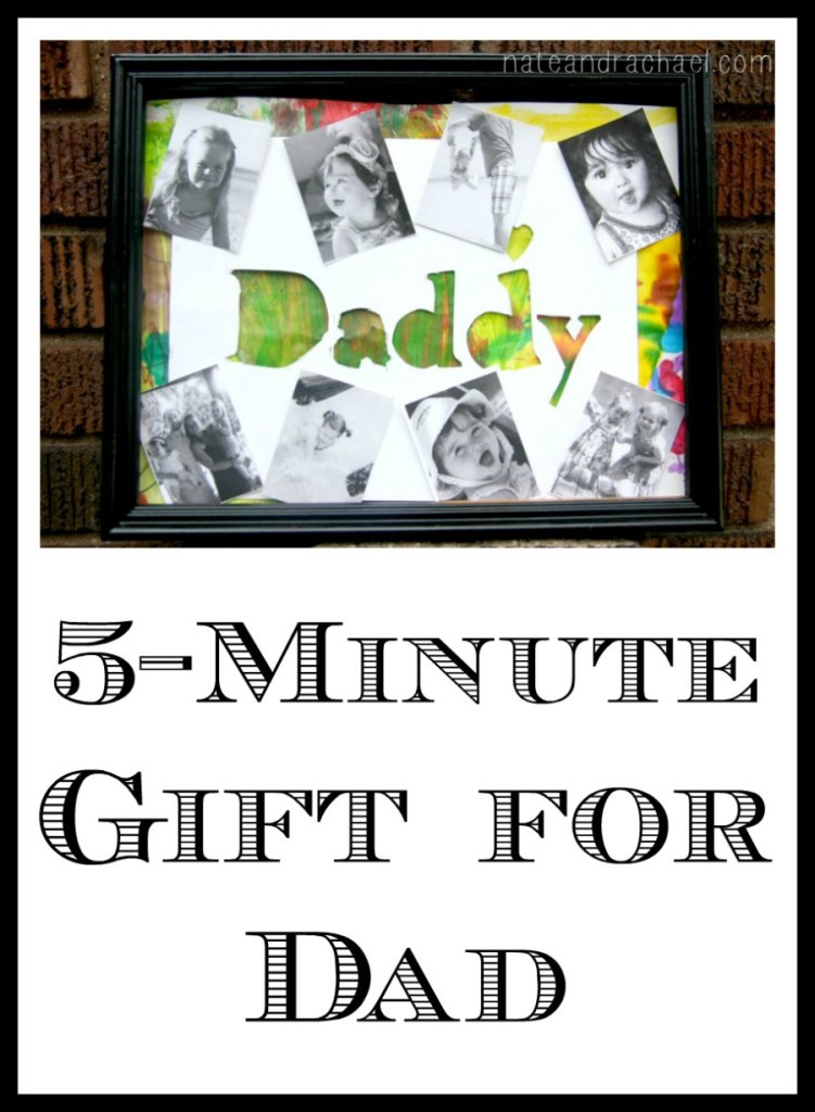 Best ideas about DIY Birthday Gifts For Dad
. Save or Pin 5 Minute Gift for Dad – Nothing if Not Intentional Now.