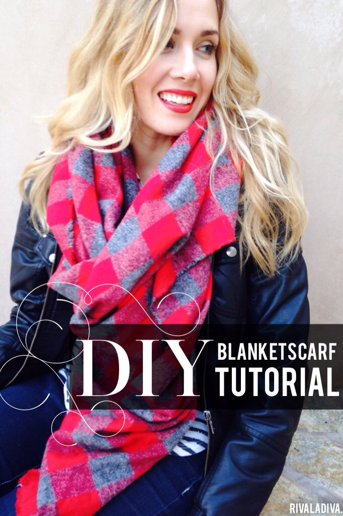 Best ideas about DIY Blanket Scarf
. Save or Pin DIY Blanket Scarf Tutorial Riva la Diva Now.