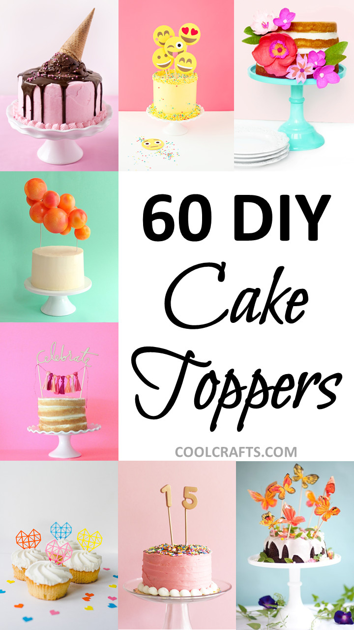 Best ideas about DIY Cake Topper
. Save or Pin Cake Toppers 60 Festive Ways to Top Your Cake • Cool Crafts Now.