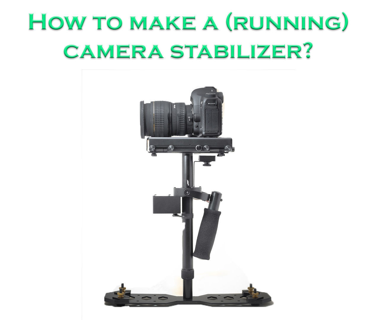 Best ideas about DIY Camera Stabilizer
. Save or Pin DIY Camera Stabilizer Steadicam All Now.