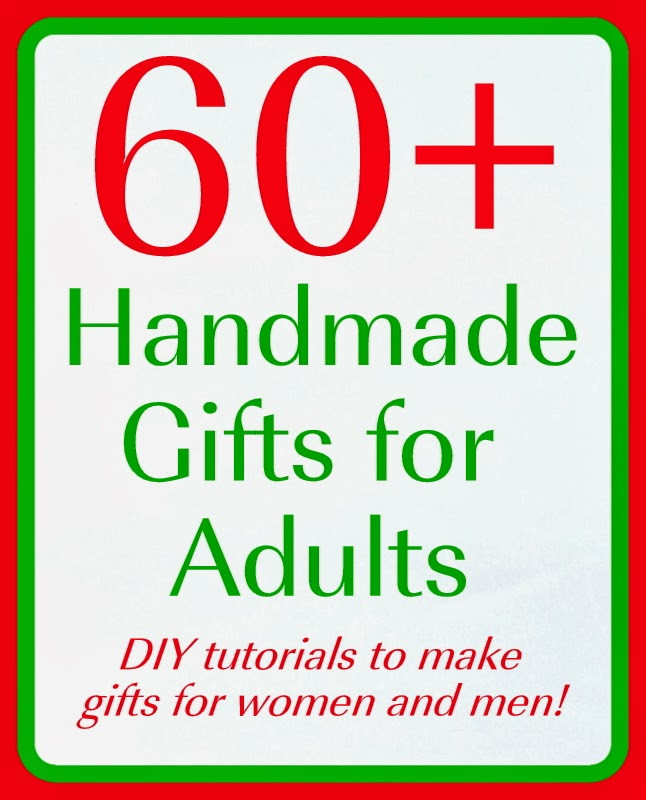 Best ideas about DIY Christmas Gifts For Adults
. Save or Pin Handmade Gifts for Adults over 60 ideas The Country Now.