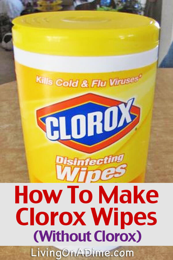 Best ideas about DIY Clorox Wipes
. Save or Pin Homemade Clorox Disinfecting Wipes Living on a Dime Now.