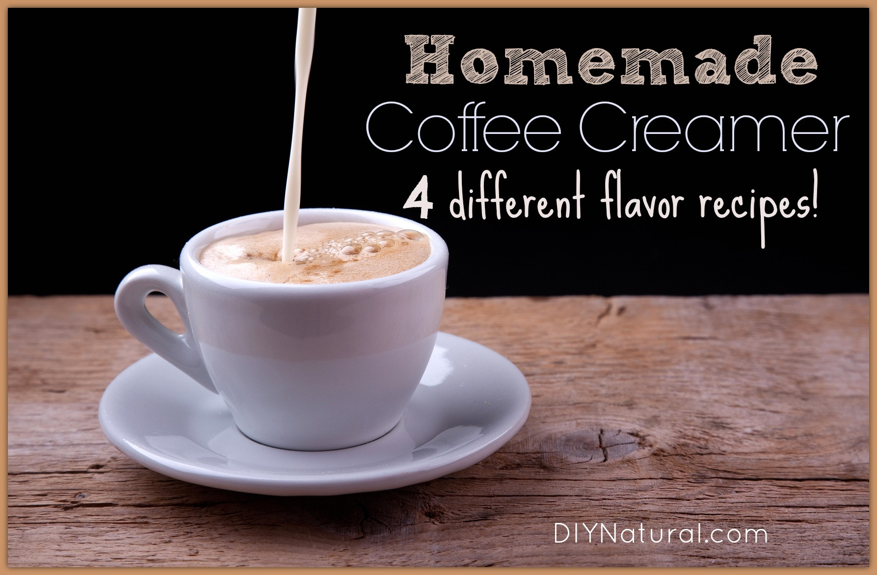 Best ideas about DIY Coffee Creamer
. Save or Pin Homemade Coffee Creamer Four Different Flavor Recipes Now.