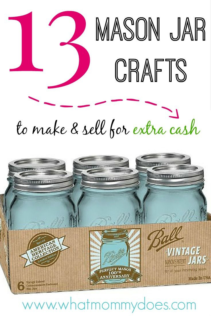 Best ideas about DIY Crafts To Make Money
. Save or Pin 13 Mason Jar Crafts to Make & Sell for Extra Cash Now.