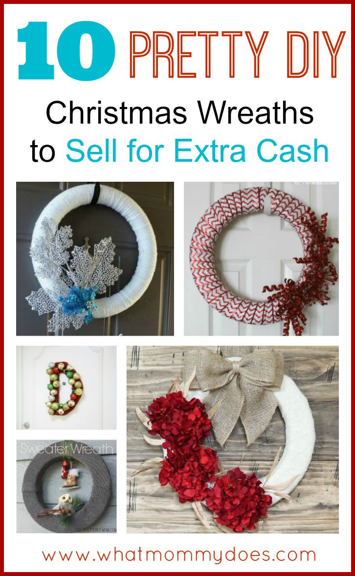 Best ideas about DIY Crafts To Sell
. Save or Pin Christmas Wreaths to Make and Sell for the Holidays What Now.
