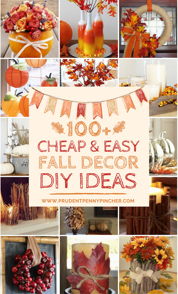 Best ideas about DIY Decor Ideas
. Save or Pin 100 Cheap and Easy Fall Decor DIY Ideas Prudent Penny Now.