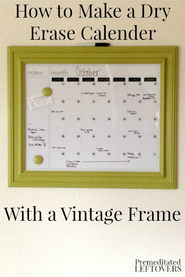 Best ideas about DIY Dry Erase Calendar
. Save or Pin DIY Vintage Frame Dry Erase Calendar Now.