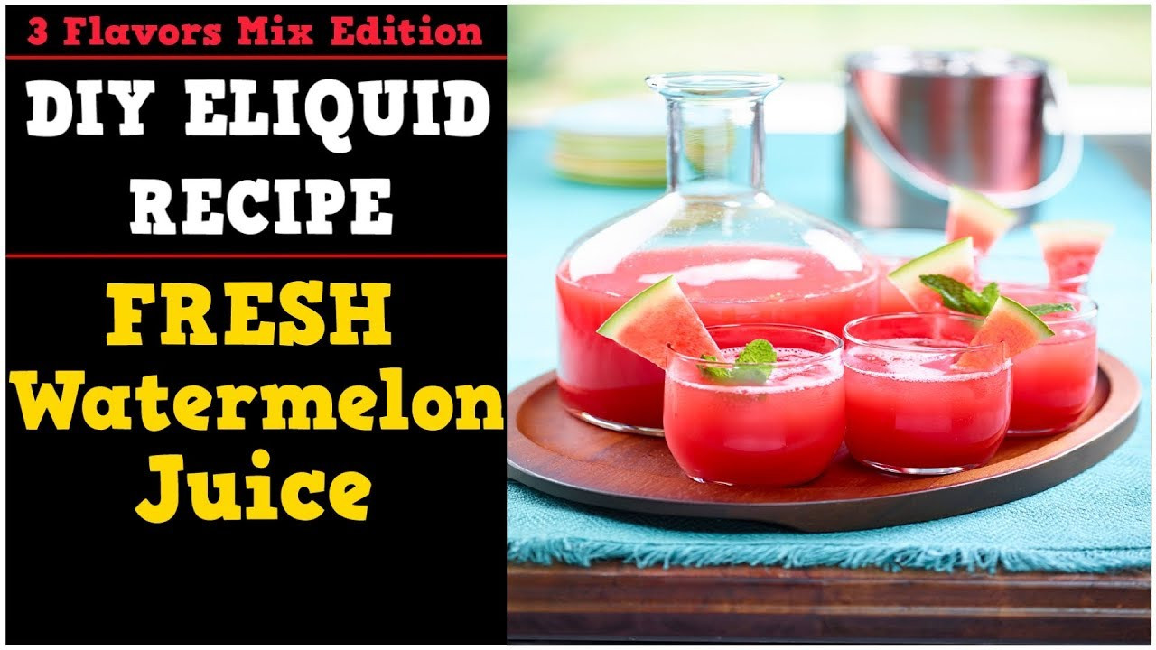 Best ideas about DIY E Liquid Recipe
. Save or Pin 3 Flavors Mix 02 – Fresh Watermelon Juice [Simple Full Now.