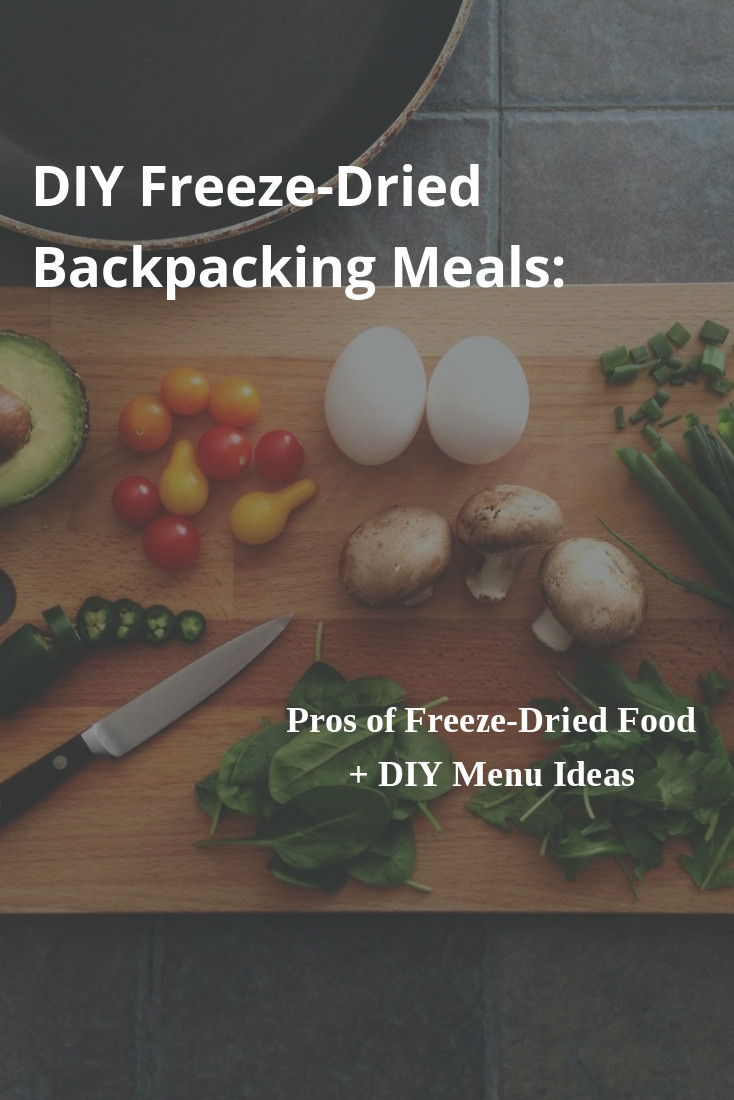 Best ideas about DIY Freeze Dried Food
. Save or Pin DIY Freeze Dried Backpacking Meals Pros & Cons of Freeze Now.