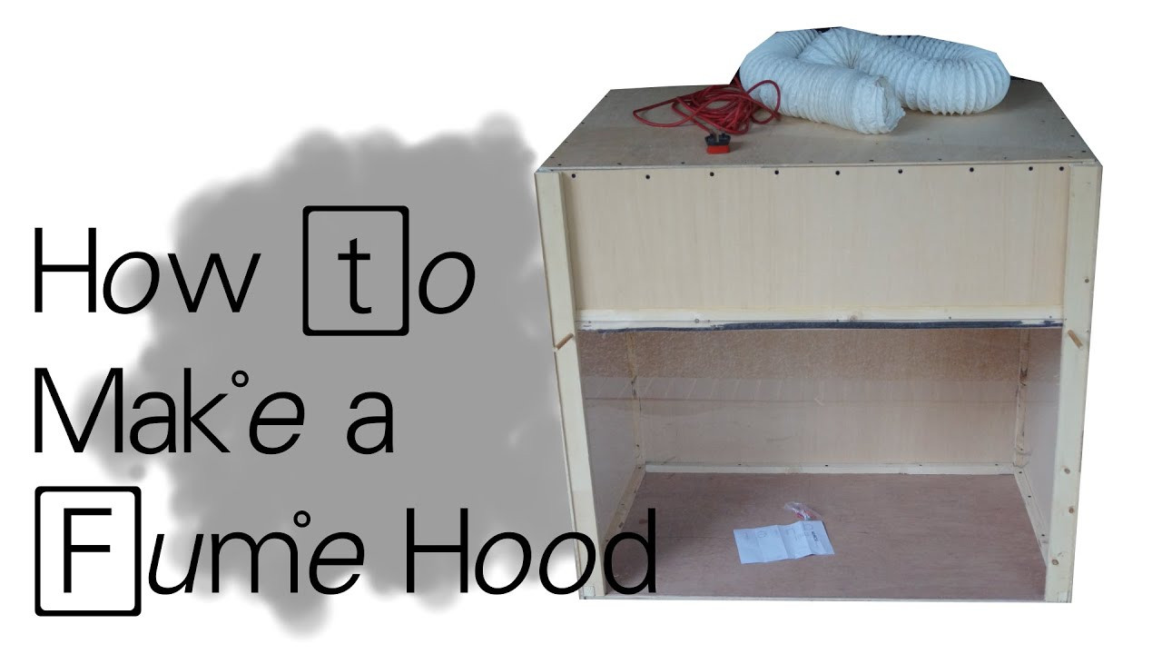 Best ideas about DIY Fume Hood
. Save or Pin How To Make A Fume Hood Now.