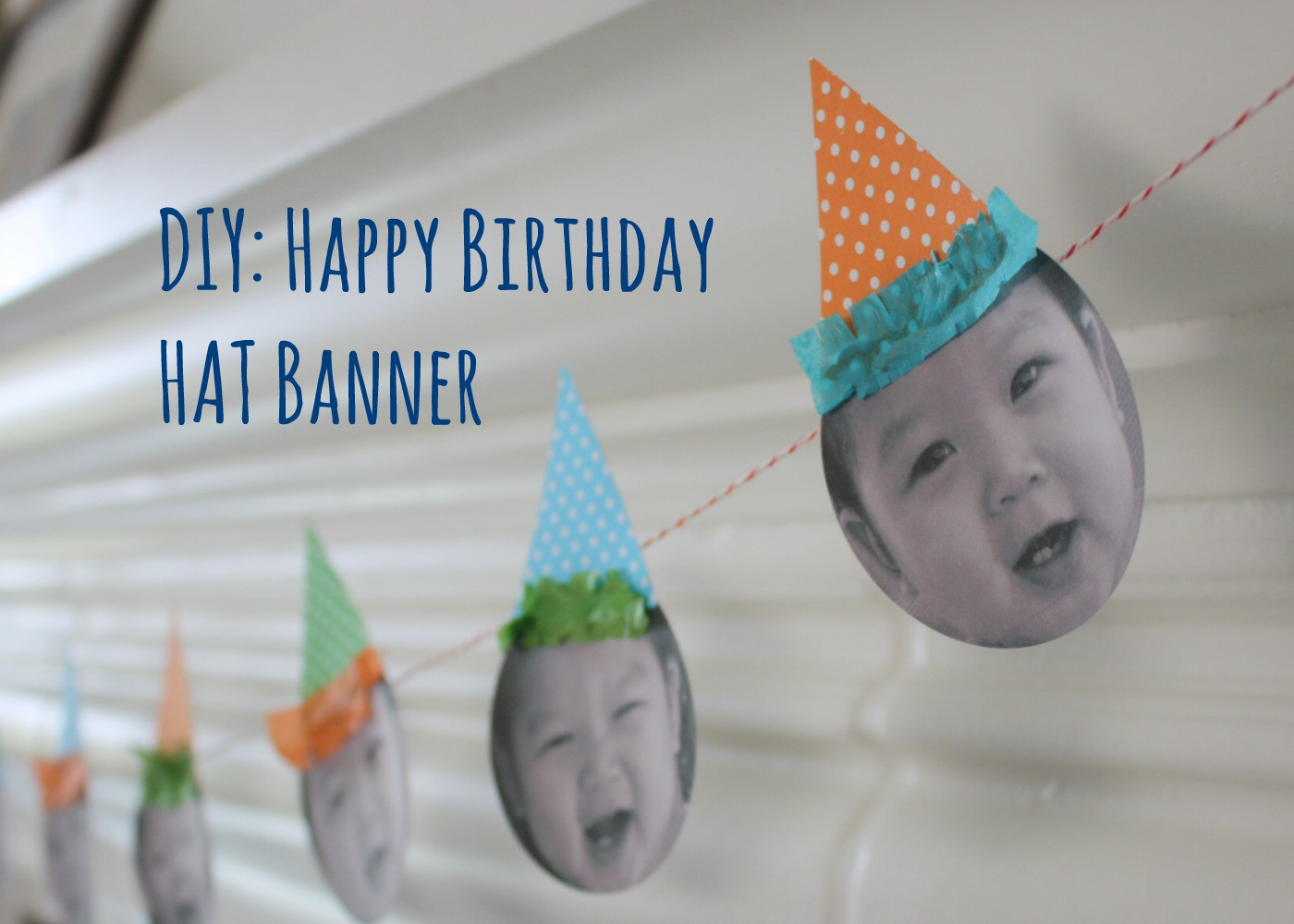 Best ideas about DIY Happy Birthday Banner
. Save or Pin DIY Happy Birthday Hat Banner Now.