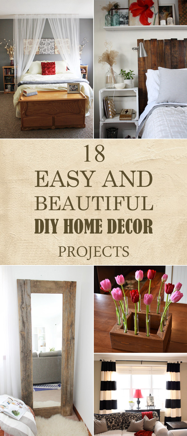 Best ideas about DIY Home Decor Projects
. Save or Pin 18 Easy and Beautiful DIY Home Decor Projects Now.