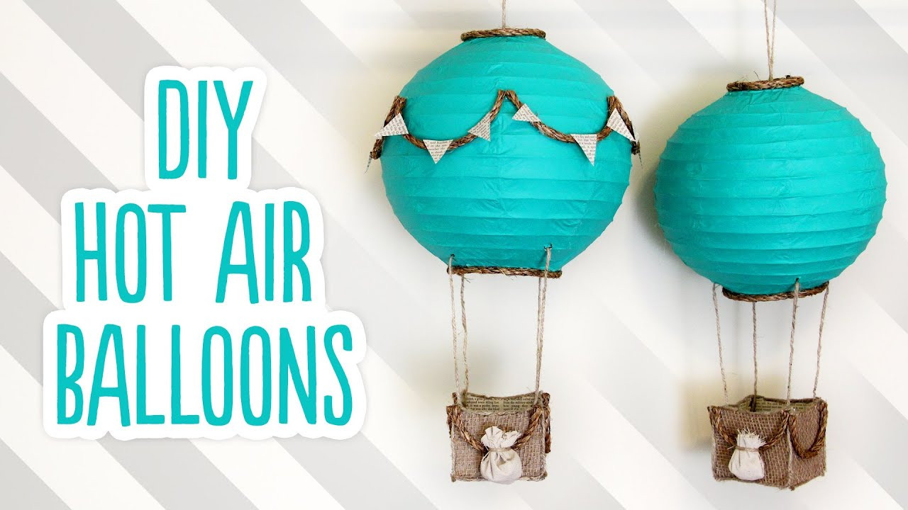 Best ideas about DIY Hot Air Balloon
. Save or Pin DIY Hot Air Balloon Decorations Now.