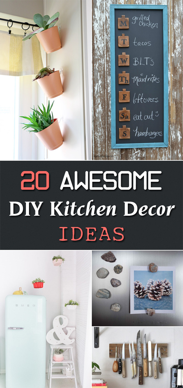Best ideas about DIY Kitchen Decor Ideas
. Save or Pin 20 Awesome DIY Kitchen Decor Ideas Now.