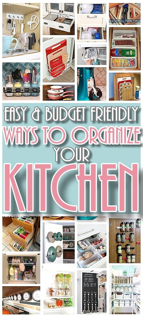 Best ideas about DIY Kitchen Organization Hacks
. Save or Pin EASY Bud Friendly Ways to Organize your Kitchen Quick Now.