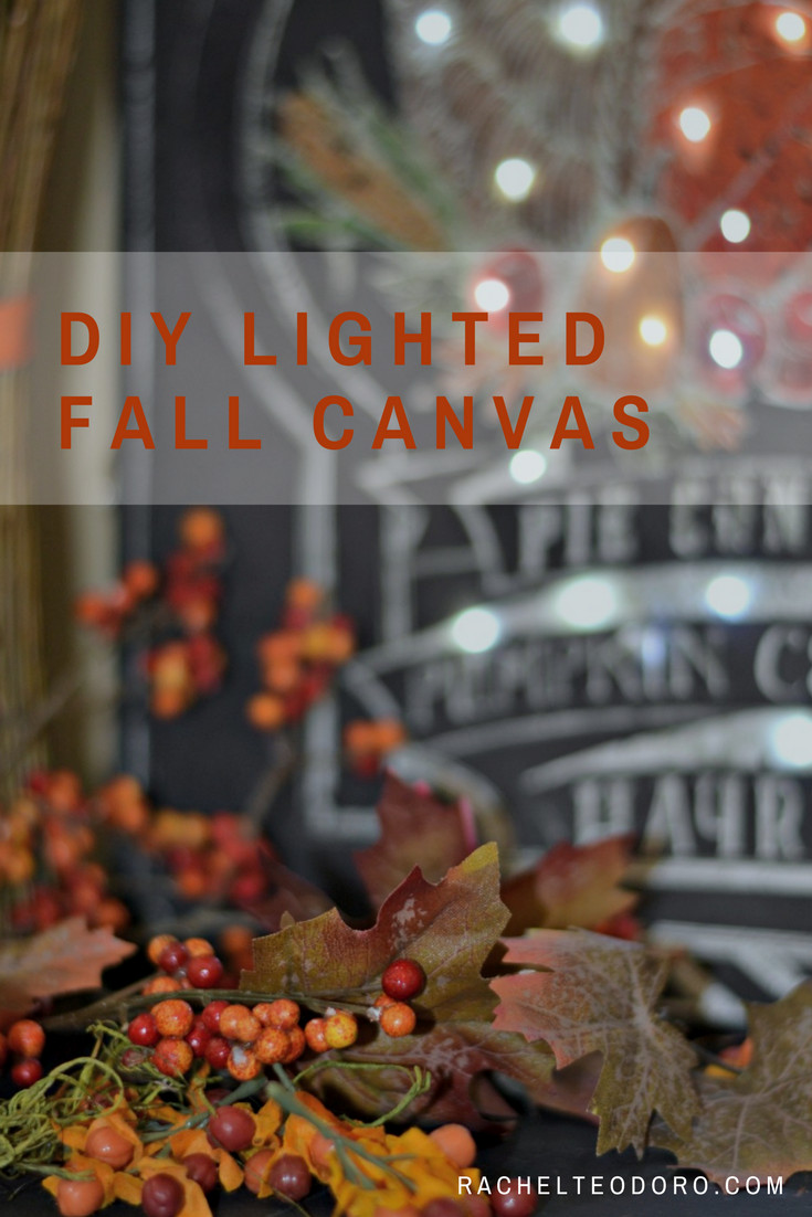 Best ideas about DIY Lighted Canvas
. Save or Pin DIY Lighted Fall Canvas Rachel Teodoro Now.