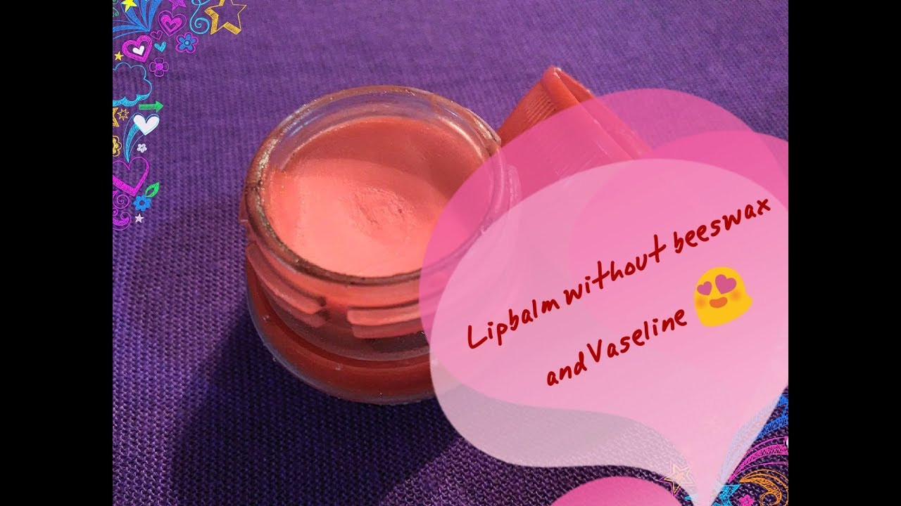 Best ideas about DIY Lip Balm Without Beeswax
. Save or Pin DIY Lip balm😍 without Beeswax and Vaseline😱 Now.