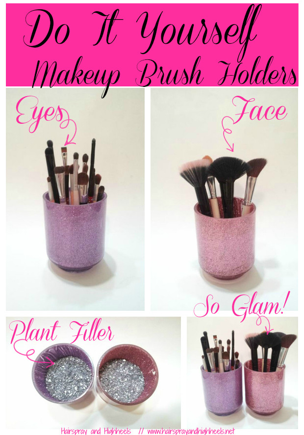 Best ideas about DIY Makeup Brush Holder
. Save or Pin DIY Makeup Brush Holders Hairspray and Highheels Now.