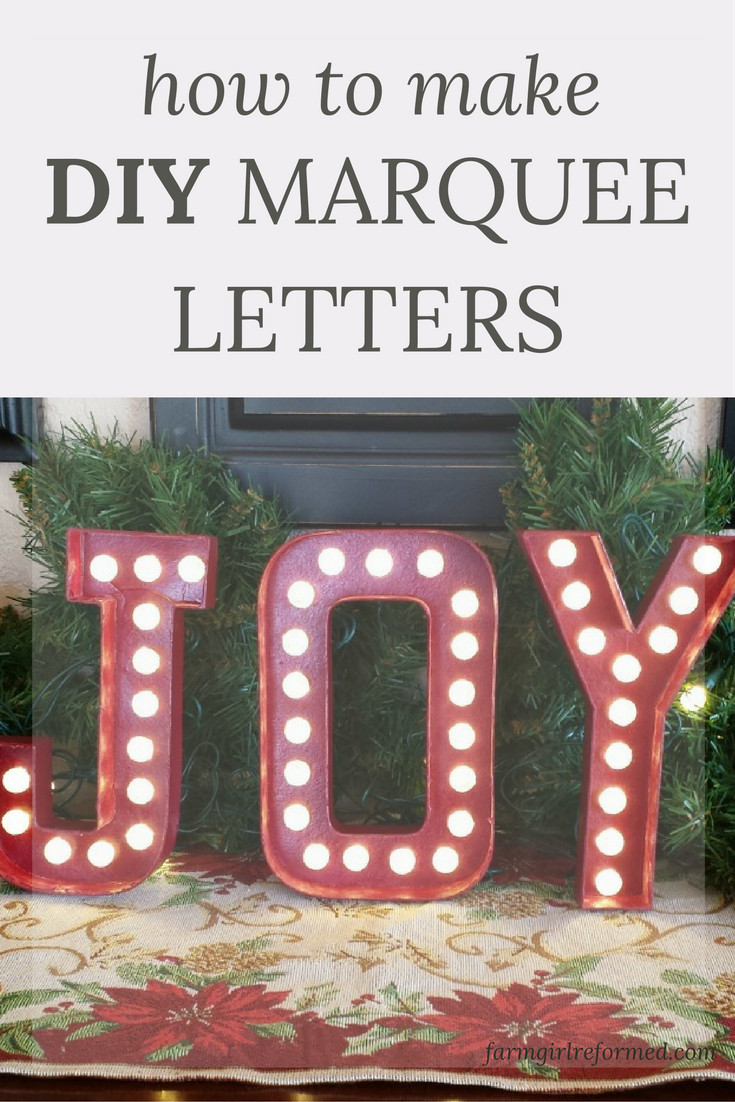 Best ideas about DIY Marquee Letters
. Save or Pin How to Make DIY Marquee Letters Farm Girl Reformed Now.