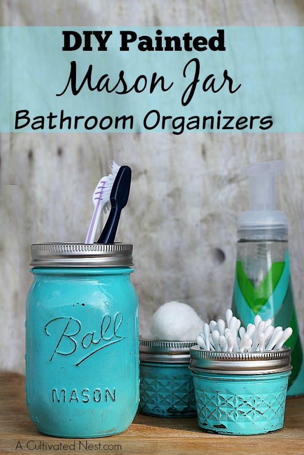 Best ideas about DIY Mason Jar Organizer
. Save or Pin DIY Painted Mason Jar Bathroom Organizer Now.