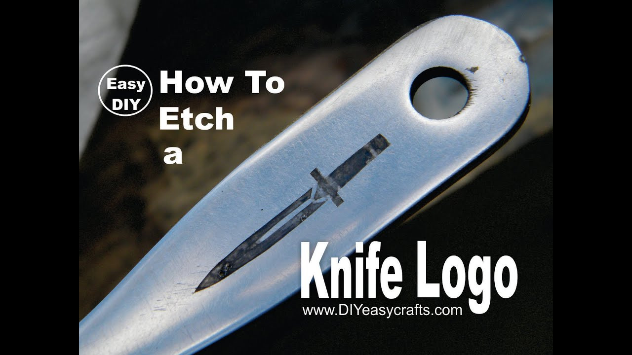Best ideas about DIY Metal Etching
. Save or Pin DIY Knife Logo Metal Etching How To project Now.