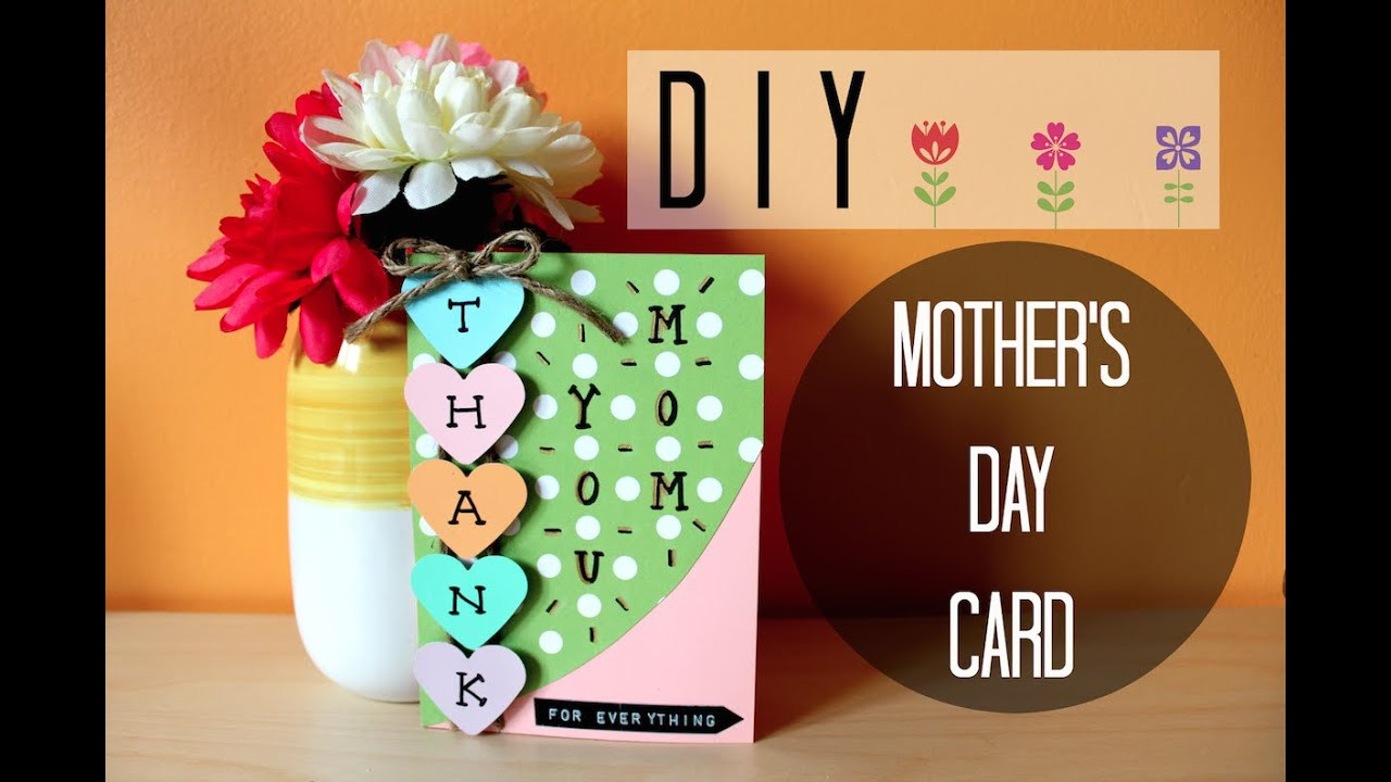 Best ideas about DIY Mothers Day Cards
. Save or Pin DIY EASY MOTHER S DAY CARD I Simple & Cute Now.